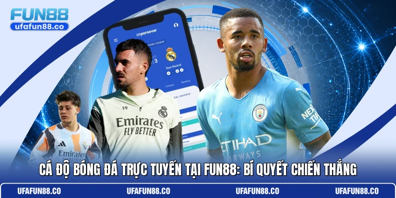 Cá độ bóng đá trực tuyến
